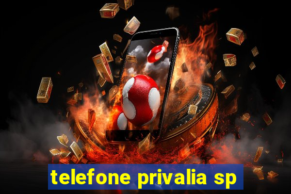 telefone privalia sp